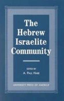 Paperback The Hebrew Israelite Community Book