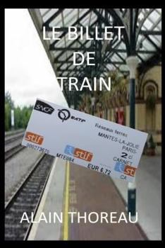 Paperback Le billet de train [French] Book
