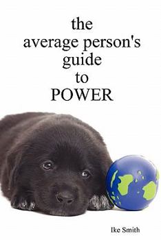 Paperback The average person's guide to POWER Book