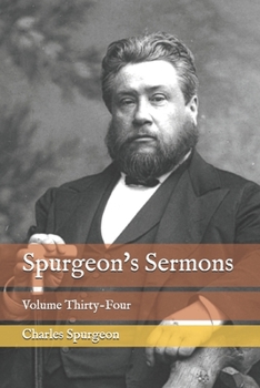 Paperback Spurgeon's Sermons: Volume Thirty-Four Book