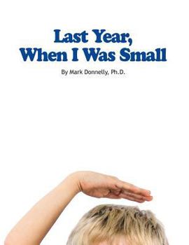 Paperback Last Year When I Was Small Book