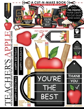 Paperback Teacher's Apple Cut-n-Make Book: Fun Blackboard Paper Crafts for Teacher's Gifts, Packs and Cards Book
