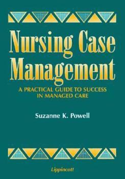 Paperback Nursing Case Management: A Practical Guide to Success in Managed Care Book