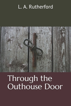 Paperback Through the Outhouse Door Book