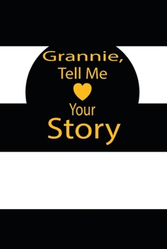 grannie, tell me your story: A guided journal to tell me your memories,keepsake questions.This is a great gift to mom,grandma,nana,aunt and auntie ... to share their early life on like Birthday
