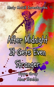 Paperback After Midnight It Gets Even Stranger Book