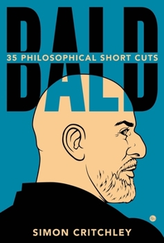 Hardcover Bald: 35 Philosophical Short Cuts Book