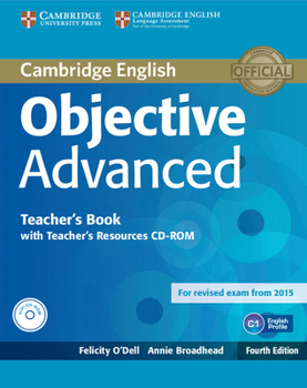 Objective Advanced Teacher's Book with Teacher's Resources Audio CD/CD-ROM - Book  of the Objective by Cambridge English