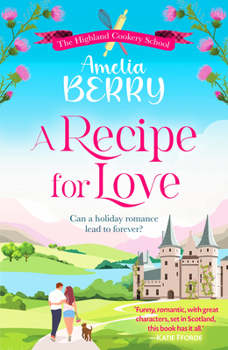 Paperback A Recipe for Love: Can a Holiday Romance Lead to Forever? Book