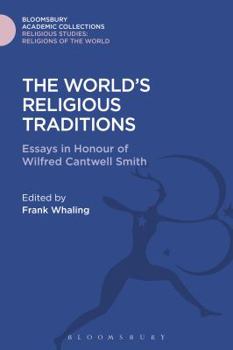 Hardcover The World's Religious Traditions: Current Perspectives in Religious Studies Book
