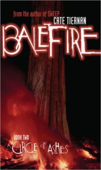 A Circle of Ashes - Book #2 of the Balefire