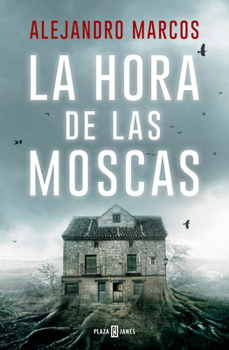 La Hora de Las Moscas
