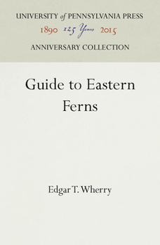 Hardcover Guide to Eastern Ferns Book