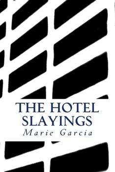 Paperback The Hotel Slayings: a Delta Files novel Book