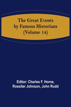 Paperback The Great Events by Famous Historians (Volume 14) Book