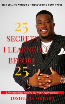 Paperback 25 Secrets I Learned Before 25 Book