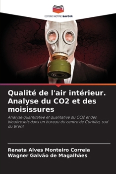 Paperback Qualité de l'air intérieur. Analyse du CO2 et des moisissures [French] Book