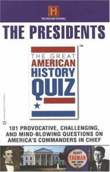 Paperback The Great American History Quiz?: The Presidents Book