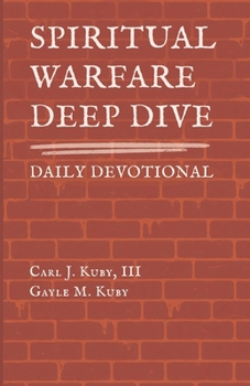Paperback Spiritual Warfare: Deep Dive Daily Devotional Book