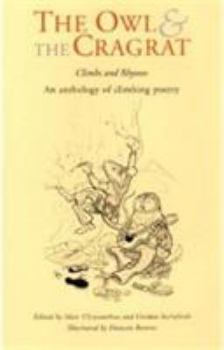 Paperback The Owl and the Cragrat : An Anthology of Climbing Poetry Book