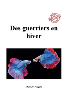 Paperback Des guerriers en hiver [French] Book