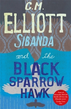 Paperback Sibanda and the Black Sparrow Hawk Book