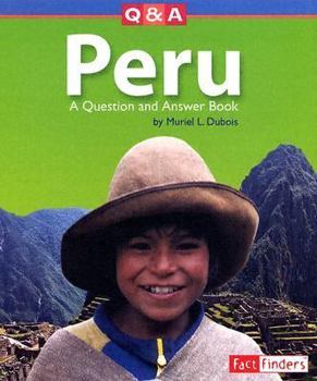 Hardcover Peru: A Question and Answer Book