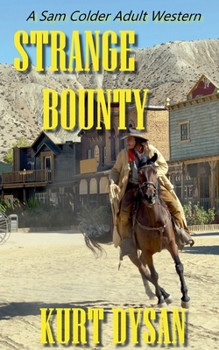 Strange Bounty (Sam Colder: Bounty Hunter)
