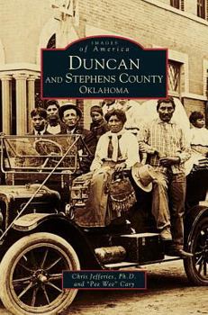 Hardcover Duncan and Stephens County, Oklahoma Book