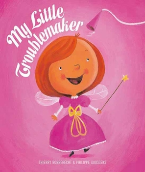 Hardcover My Little Troublemaker Book
