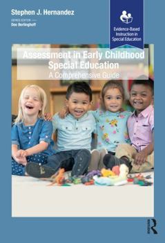 Paperback Assessment in Early Childhood Special Education: A Comprehensive Guide Book