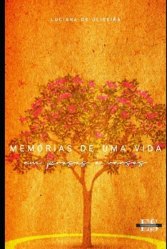 Paperback Memórias De Uma Vida: Em prosas e versos [Portuguese] Book