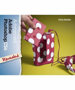 Hardcover Advanced Adobe Photoshop CS6 Revealed Book