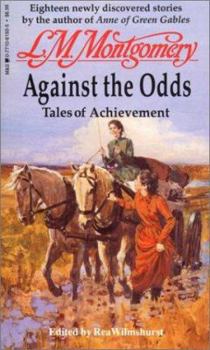 Mass Market Paperback Against the Odds: Tales of Achievement Book