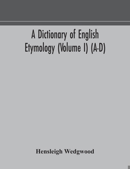 Paperback A dictionary of English etymology (Volume I) (A-D) Book