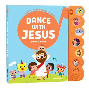 Dance with Jesus : Christian Kids Sound Book