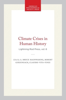 Hardcover Climate Crises in Human History: Lightning Rod Press, Vol. 6 Book
