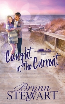 Paperback Caught in the Current: A Contemporary Christian Small Beach Town Romance Book