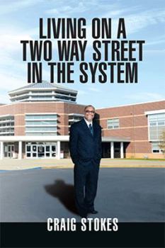 Paperback Living on a two Way Street in the System Book