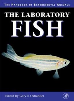 Hardcover The Laboratory Fish (Handbook of Experimental Animals) Book