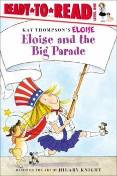 Paperback Eloise and the Big Parade: Ready-To-Read Level 1 Book