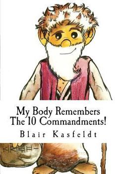 Paperback My Body Remembers the 10 Commandments! Book