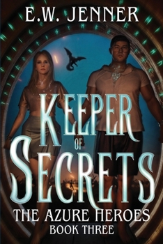 Paperback Keeper of Secrets: The Azure Heroes Book Three Book