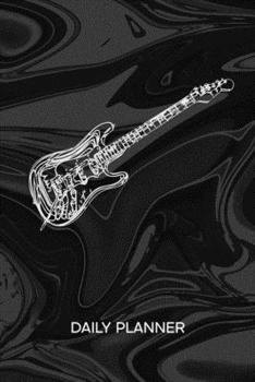 DAILY PLANNER WEEKLY CALENDAR: Solo Artist Organizer Undated - Blank 52 Weeks Monday to Sunday -120 Pages- Guitar Music Notebook Journal Heavy Metal ... To-Do List for Instrumentalist & Concert Band
