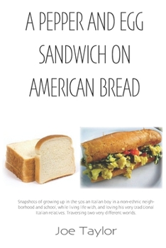 Paperback A Pepper and Egg Sandwich on American Bread Book