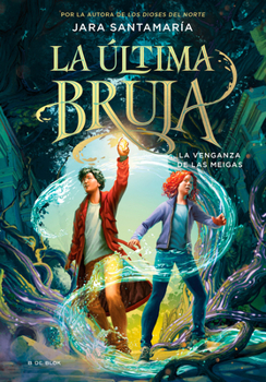 Hardcover La Venganza de Las Meigas / The Revenge of the Witches (the Last Witch Book 2) [Spanish] Book