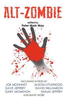 Paperback Alt-Zombie: The Alternative Zombie Anthology Book