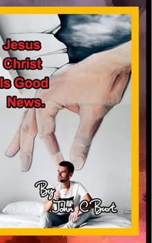 Hardcover Jesus Christ Is Good News. Book