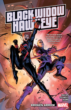 Paperback Black Widow & Hawkeye: Broken Arrow Book