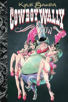 Paperback The Cowboy Wally Show Book